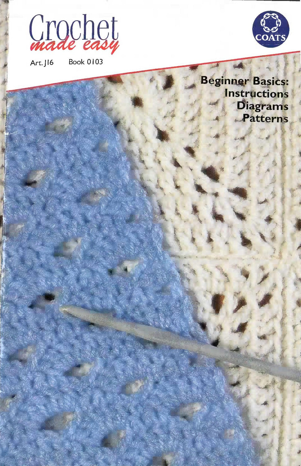 Coats Crochet Made Easy – Art. J16, Book 0103 (2001, 1st Edition)