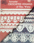 Favorite Crocheted Edgings of Rita Weiss (1985) - American School of Needlework #1036