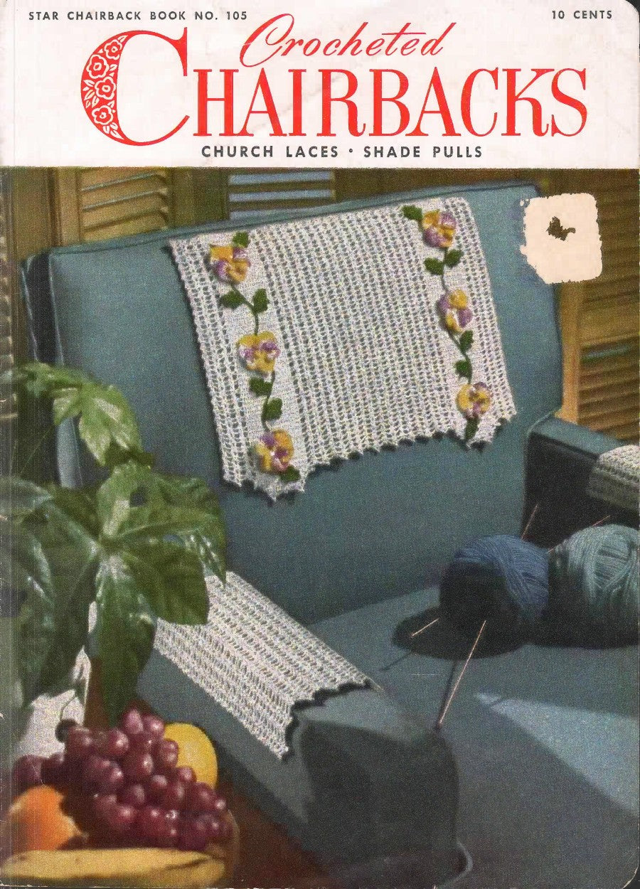 Crocheted Chairbacks — Church Laces · Shade Pulls  Star Chairback Book No. 105, 1954