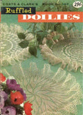 Coats & Clark’s Book No. 107 – Ruffled Doilies (Copyright 1959; Second Edition 1959–1967)