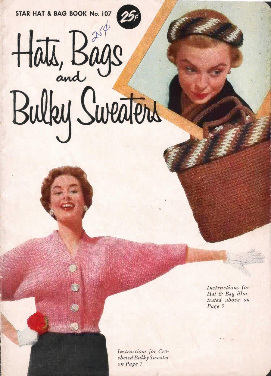Hats, Bags and Bulky Sweaters — Star Hat & Bag Book No. 107, 1955