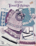 Crochet Towel Edgings (American School of Needlework / ASN #1130), published 1992.