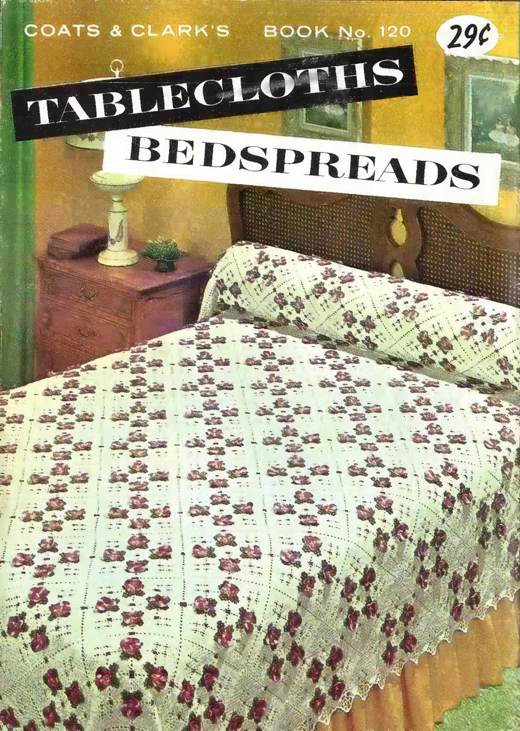 Coats & Clark’s Book No. 120 – Tablecloths Bedspreads (1961)
