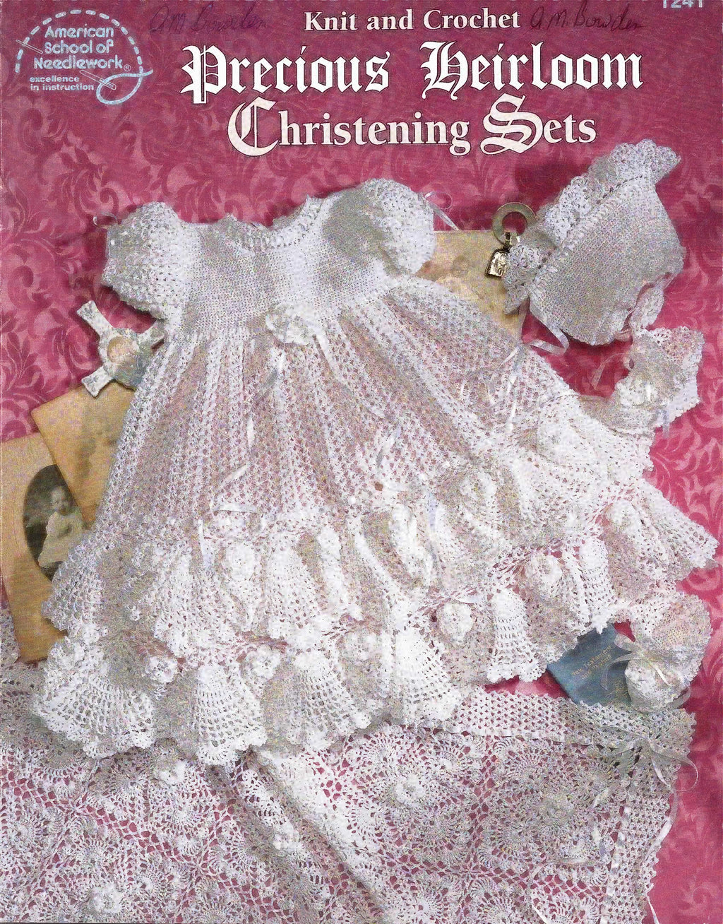 Precious Heirloom Christening Sets (1997) - American School of Needlework #1241