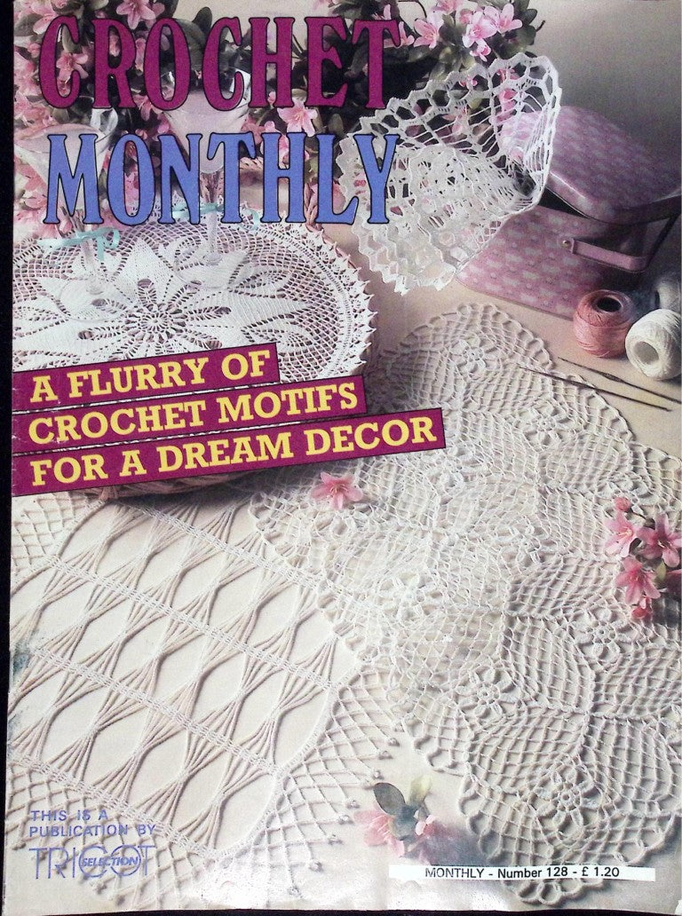 Crochet Monthly Number 128 — Les Éditions de Saxe, 1990