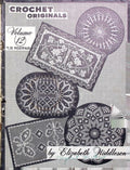 Crochet Originals, Volume 12 — Elizabeth Hiddleson, 1964