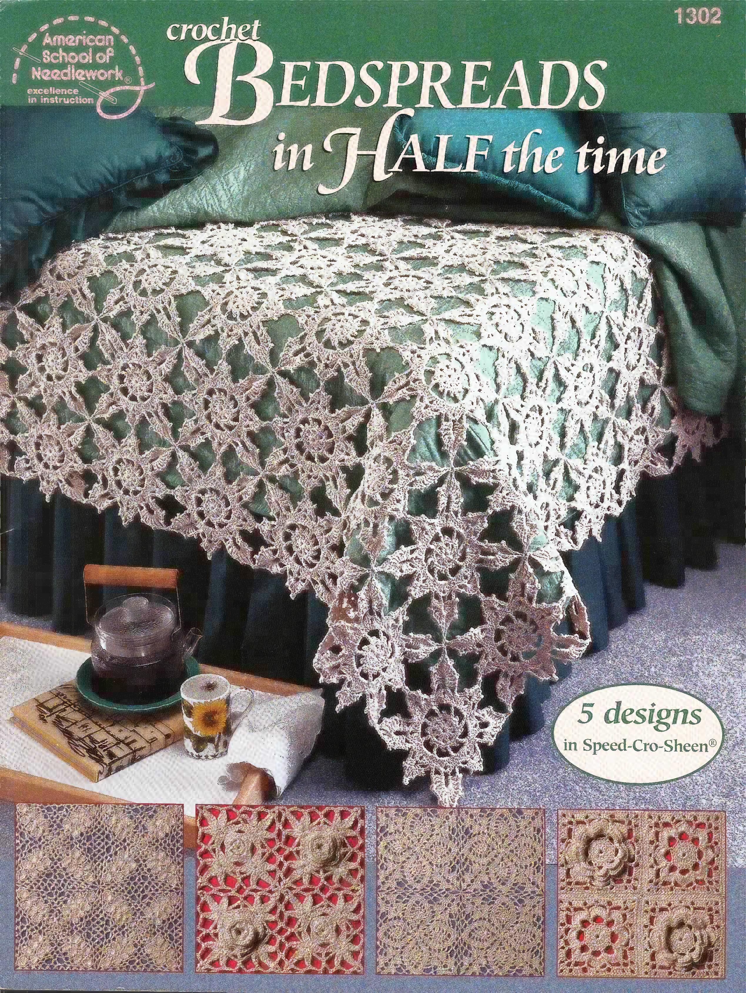 Crochet Bedspreads in Half the Time (2000) - American School of Needlework #1302