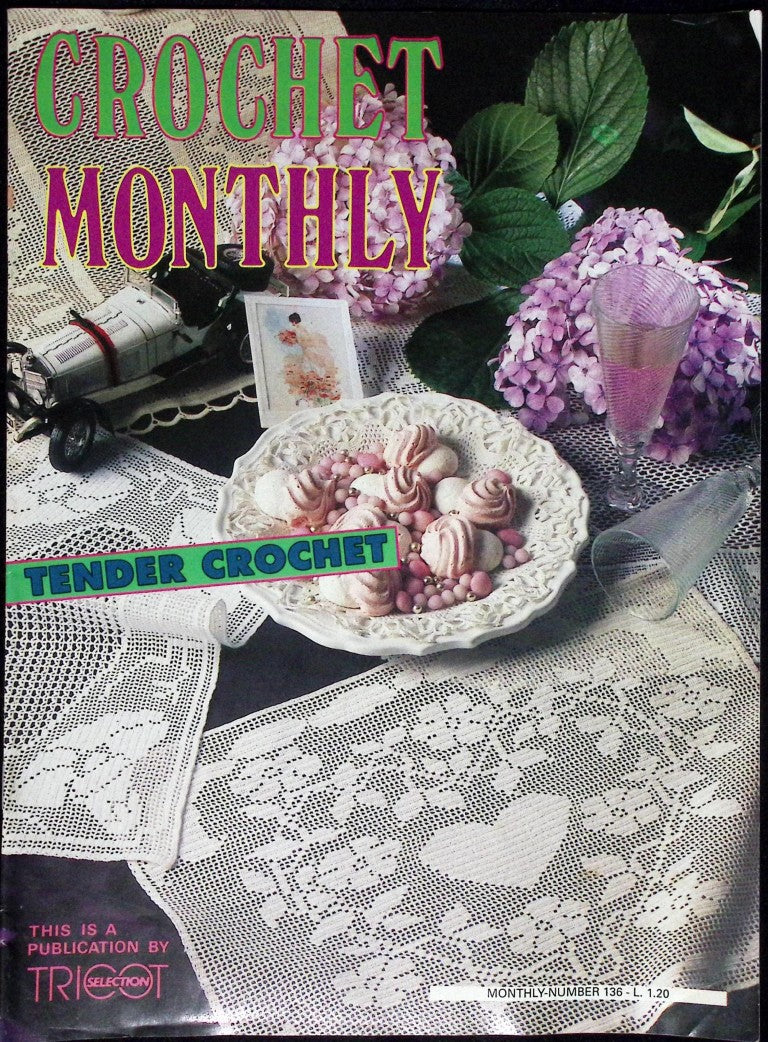 Crochet Monthly Number 136 — Les Éditions de Saxe, 1990
