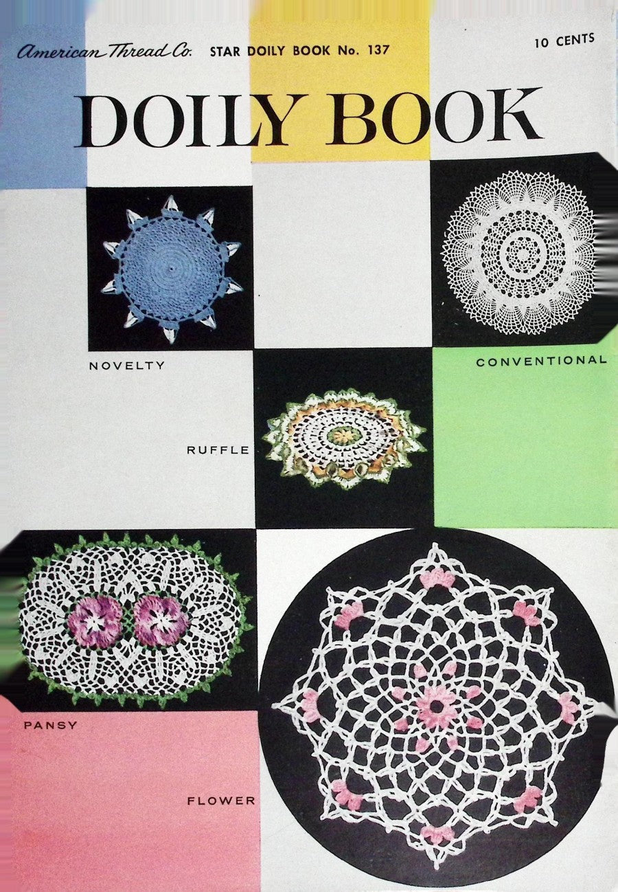 Doily Book — American Thread Star Doily Book No. 137, circa 1956