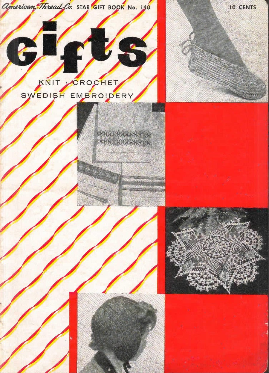 Gifts — Knit · Crochet · Swedish Embroidery, Star Gift Book No. 140, 1957