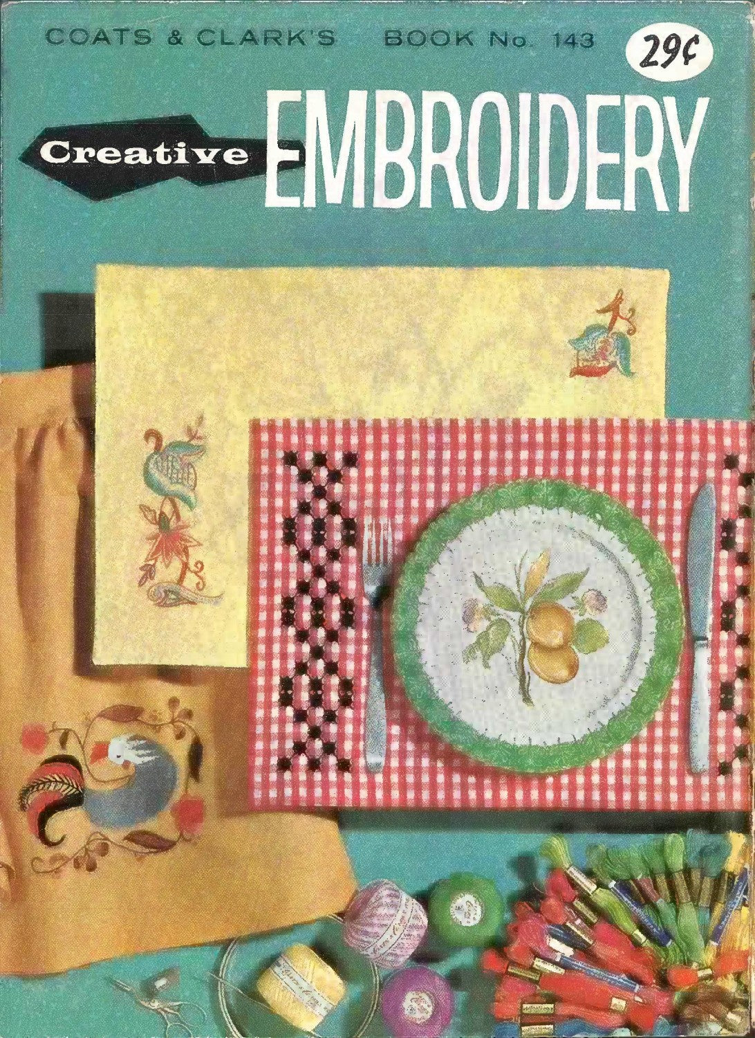 Coats & Clark’s Creative Embroidery – Book 143 (1963, 3rd Edition)