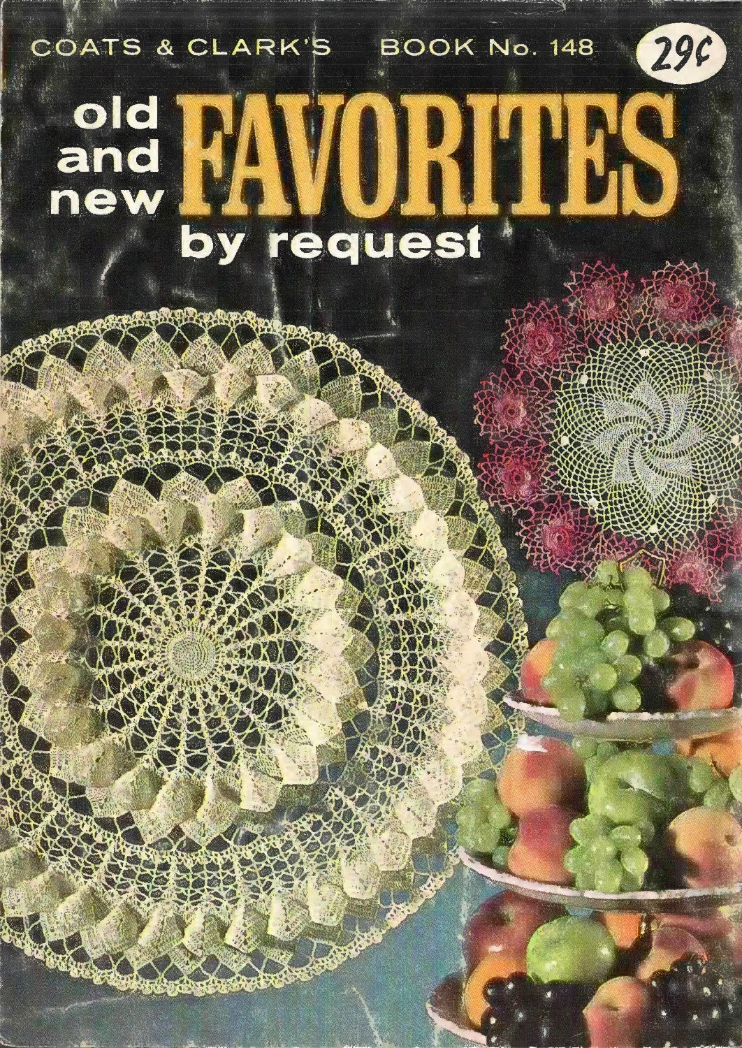 Coats & Clark’s Book No. 148 – Old and New Favorites by Request (Copyright 1964; First Edition 1963)