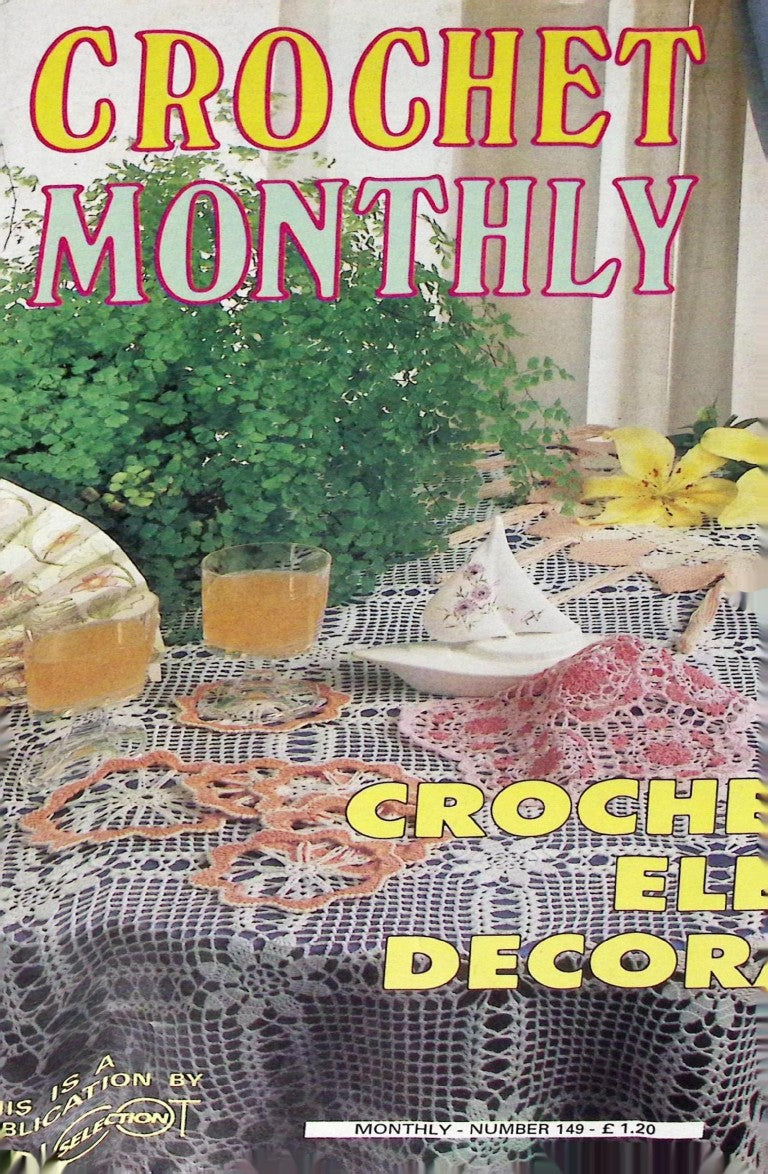 Crochet Monthly Number 149 — Les Éditions de Saxe, 1991