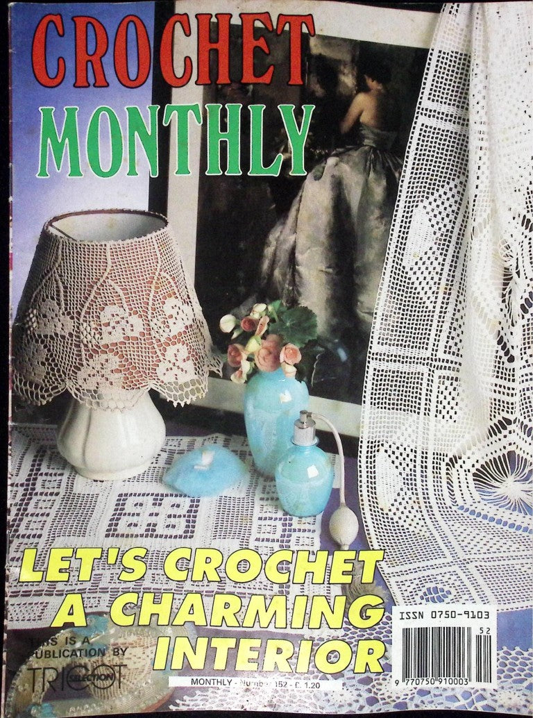 Crochet Monthly Number 152 — Les Éditions de Saxe, 1992
