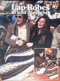 Lap Robes to Knit & Crochet — Leisure Arts Leaflet 156, 1979