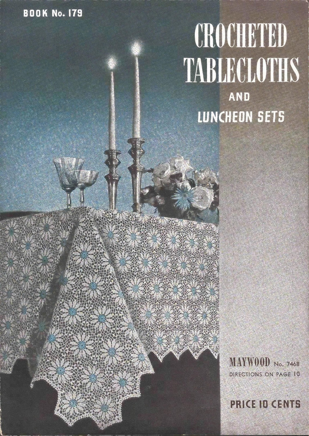 Crocheted Tablecloths and Luncheon Sets, Book No. 179, 1942