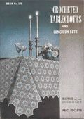 Crocheted Tablecloths and Luncheon Sets, Book No. 179, 1942