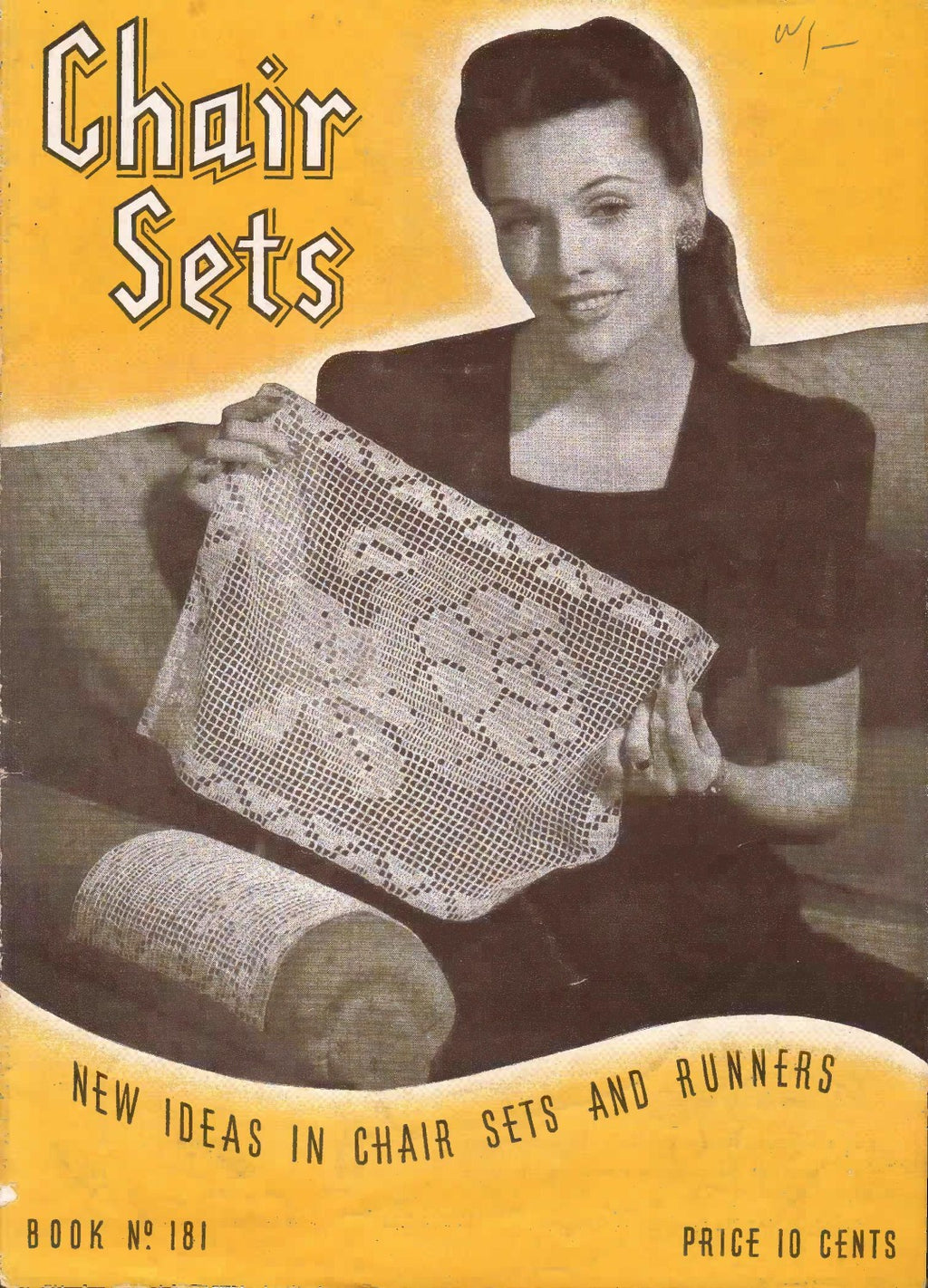 Chair Sets – New Ideas in Chair Sets and Runners, Book No. 181, circa 1942