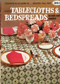 Coats & Clark’s Priscilla Tablecloths & Bedspreads to Knit and Crochet – Book 193 (1969)