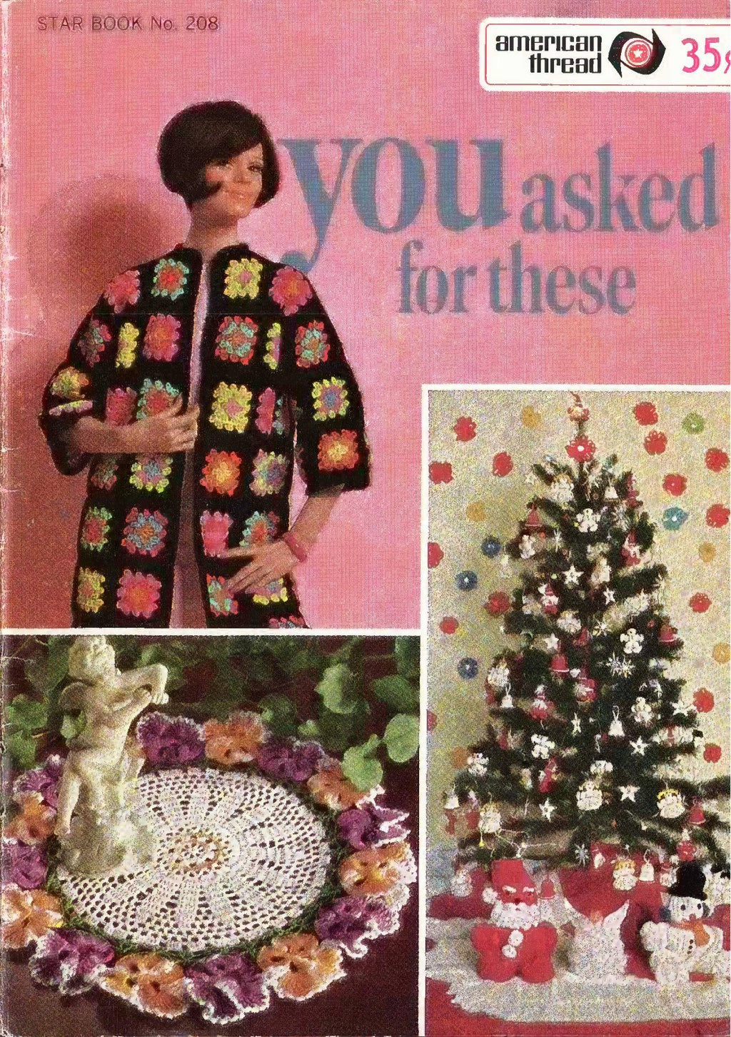 You Asked for These, American Thread Star Book No. 208, circa 1967