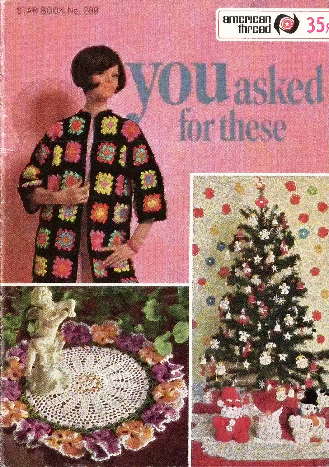 You Asked for These, American Thread Star Book No. 208, circa 1967