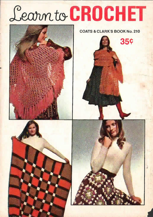 Coats & Clark’s Learn to Crochet – Book No. 210 (1971, 1st Edition)