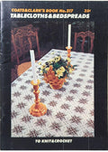 Coats & Clark’s Tablecloths & Bedspreads to Knit & Crochet – Book 217 (1972)