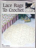 Lace Rugs To Crochet — Leisure Arts Leaflet 2269, 1992