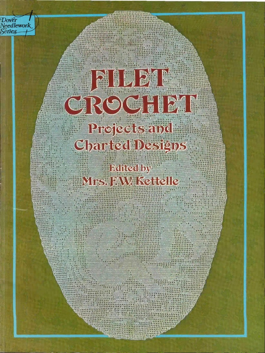 Filet Crochet Projects and Charted Designs (1979)