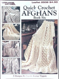 Quick Crochet Afghans Book Six — Leisure Arts Leaflet 2508, 1994