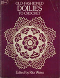 Old-Fashioned Doilies to Crochet (1987)