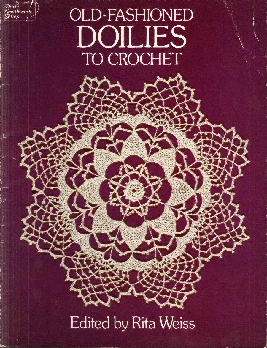 Old-Fashioned Doilies to Crochet (1987)