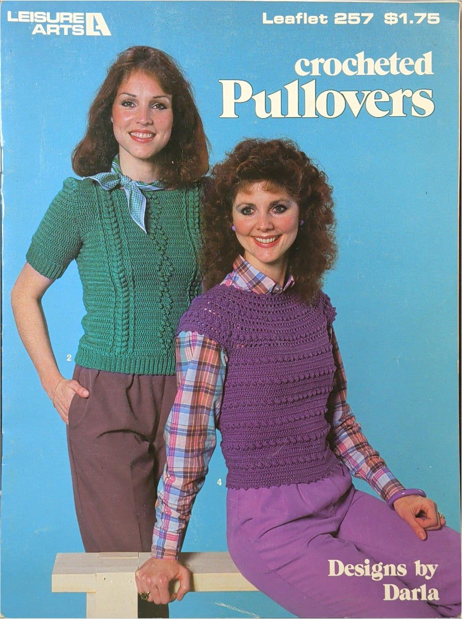 Crocheted Pullovers — Leisure Arts 257, 1983
