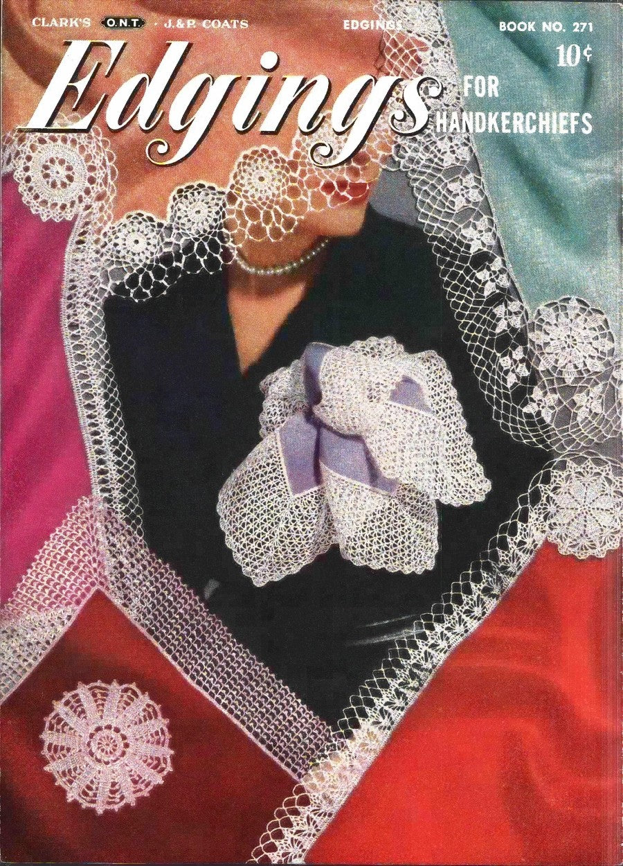Edgings for Handkerchiefs, Coats ONT 271 (1951)