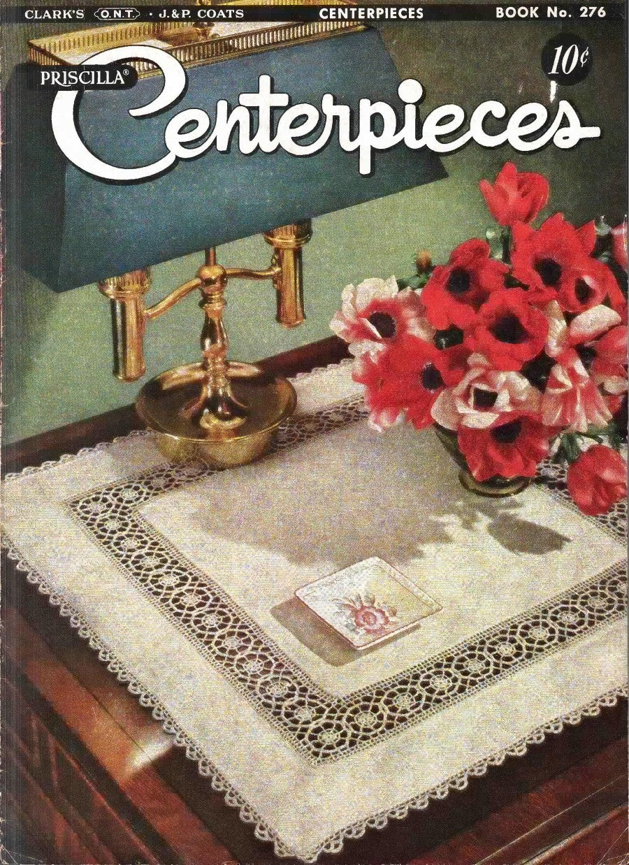 Priscilla Centerpieces, Coats ONT 276 (1951)