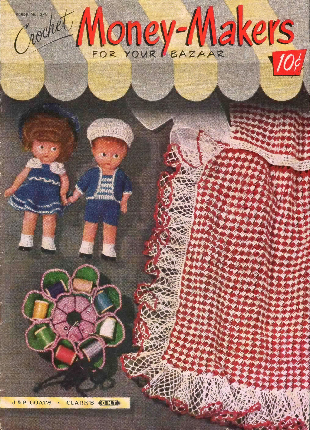 Crochet Money-Makers for Your Bazaar, Book No. 278, 1951