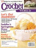 Crochet World June 2005 (Volume 28 Number 3)