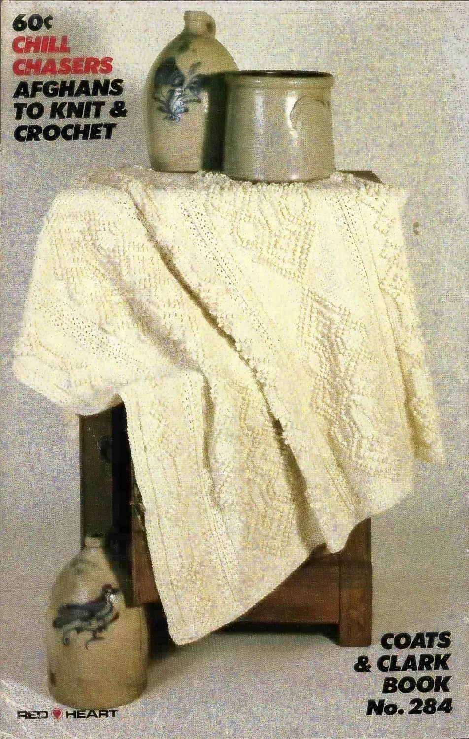Coats & Clark Chill Chasers Afghans to Knit & Crochet – Book No. 284 (1980)