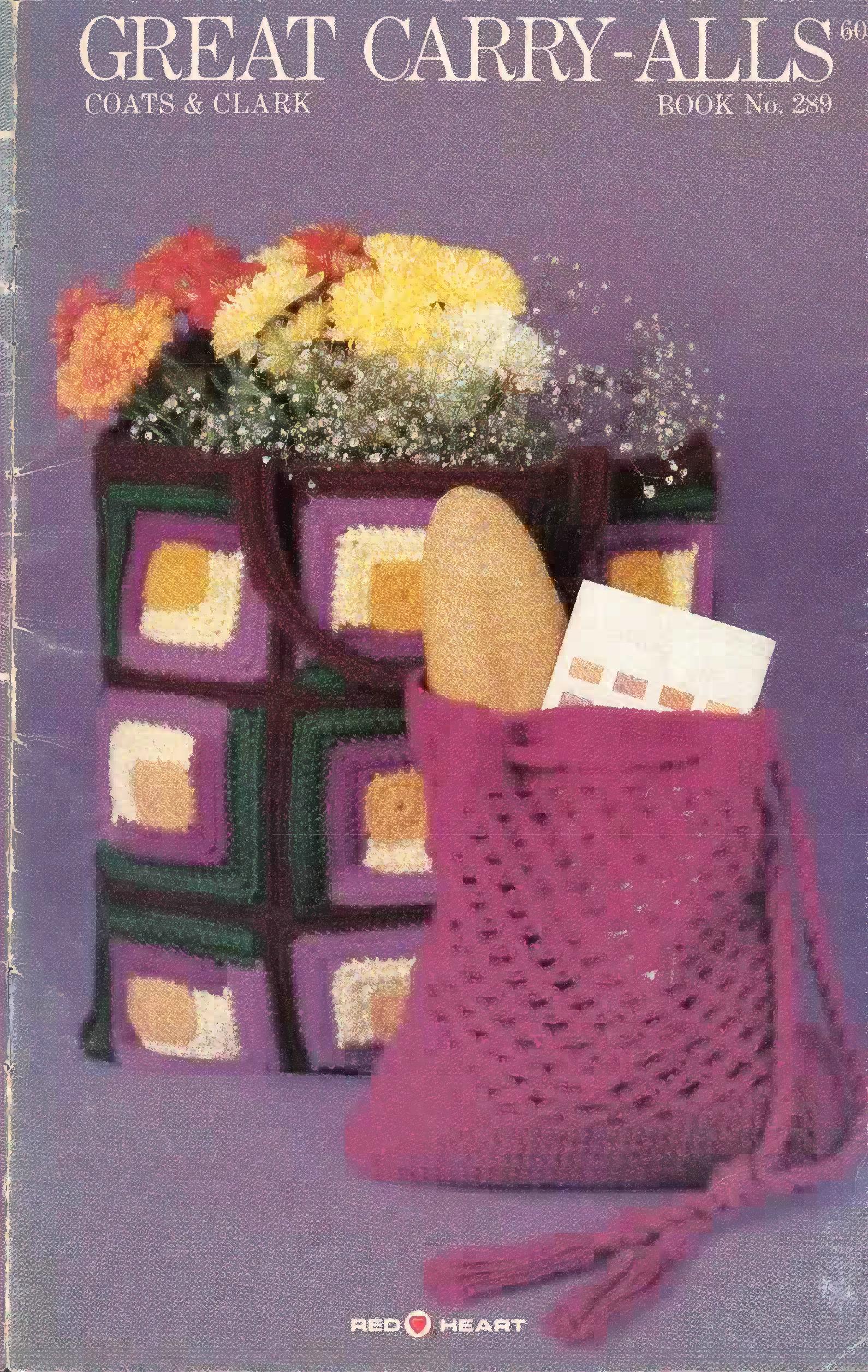 Great Carry-Alls – Coats & Clark Book No. 289, circa 1977