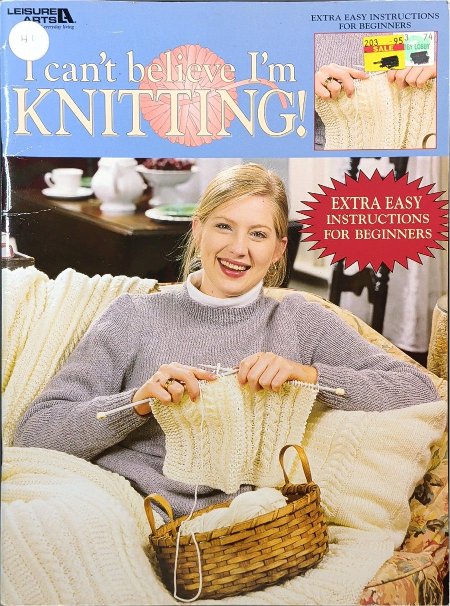 I Can’t Believe I’m Knitting! — Leisure Arts 2984, 1997