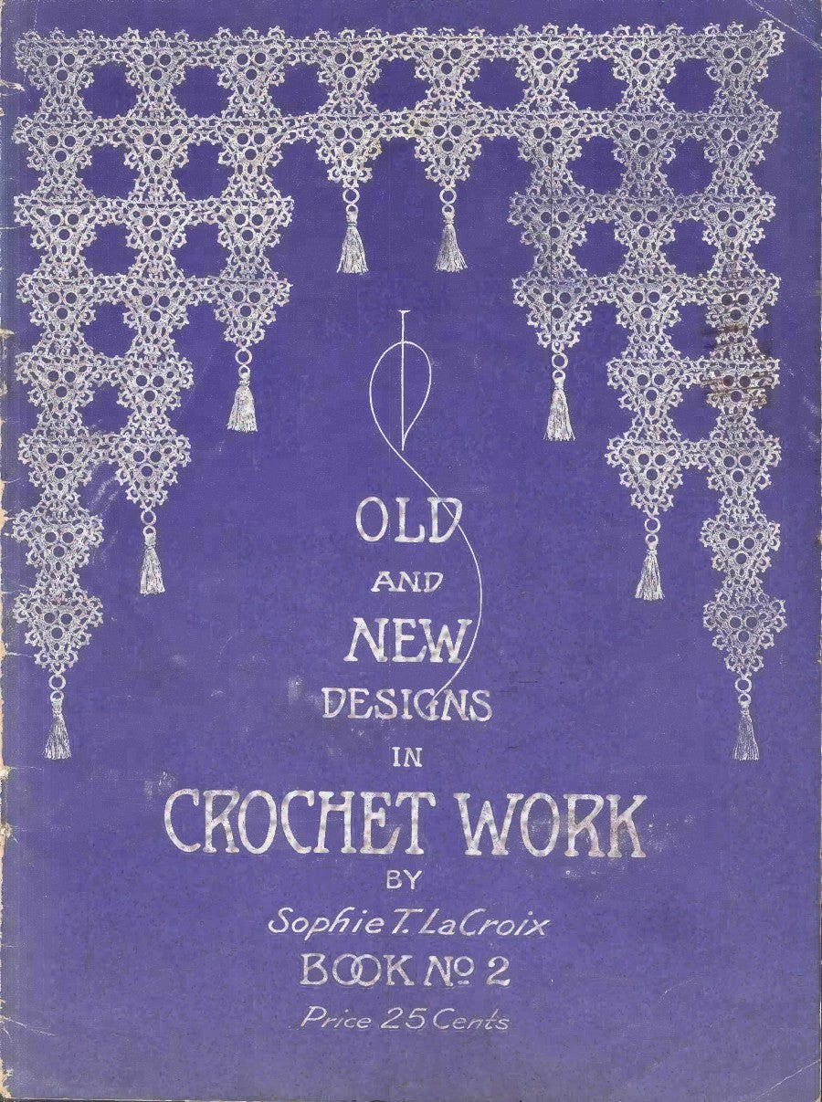 Old and New Designs in Crochet Work, No. 2 (1915)