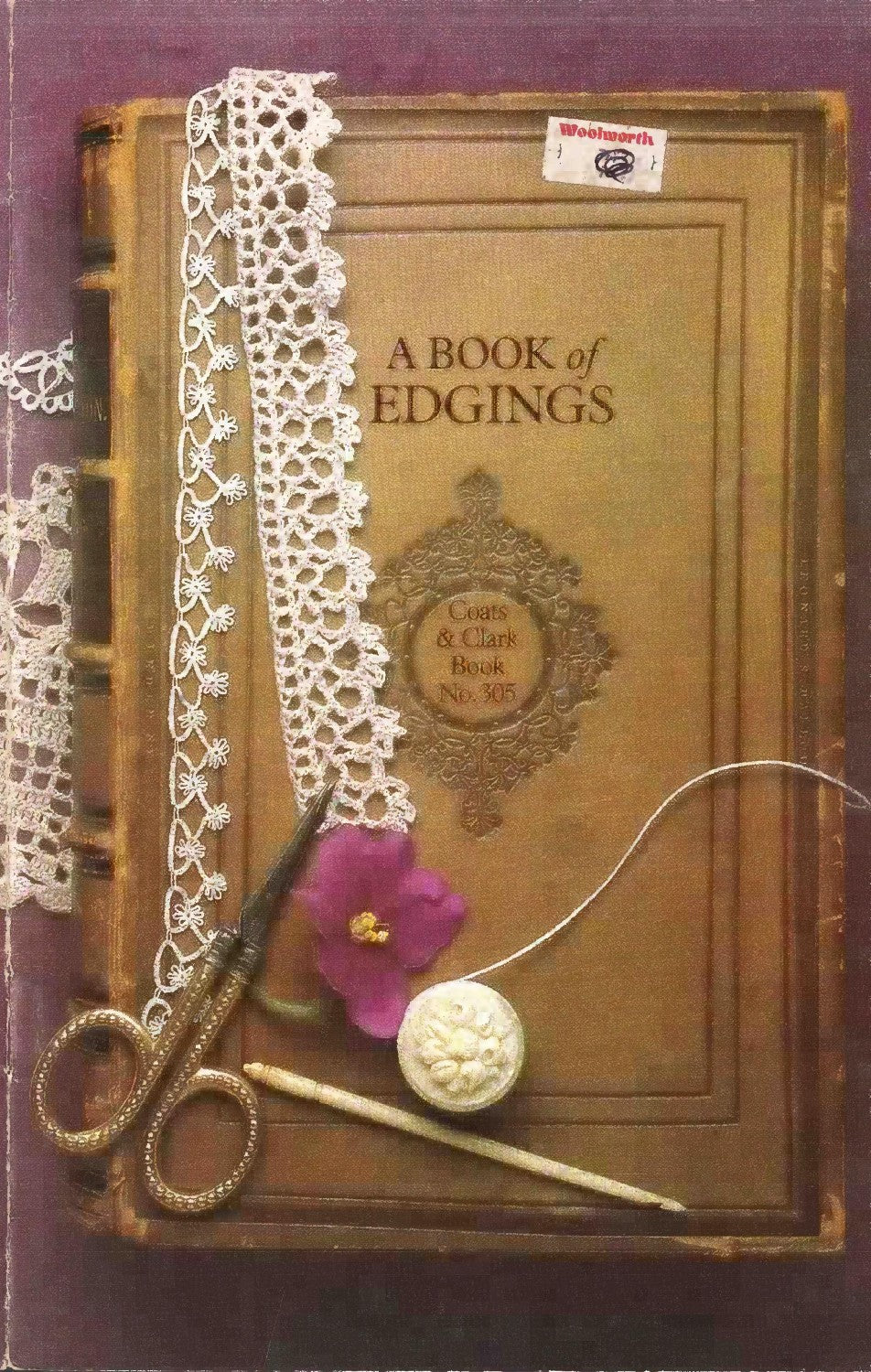 Coats & Clark’s A Book of Edgings – Book 305 (1972, 4th Edition)