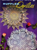Coats & Clark's O.N.T. Ruffled Doilies, Book No. 306, 1954 (First Edition)