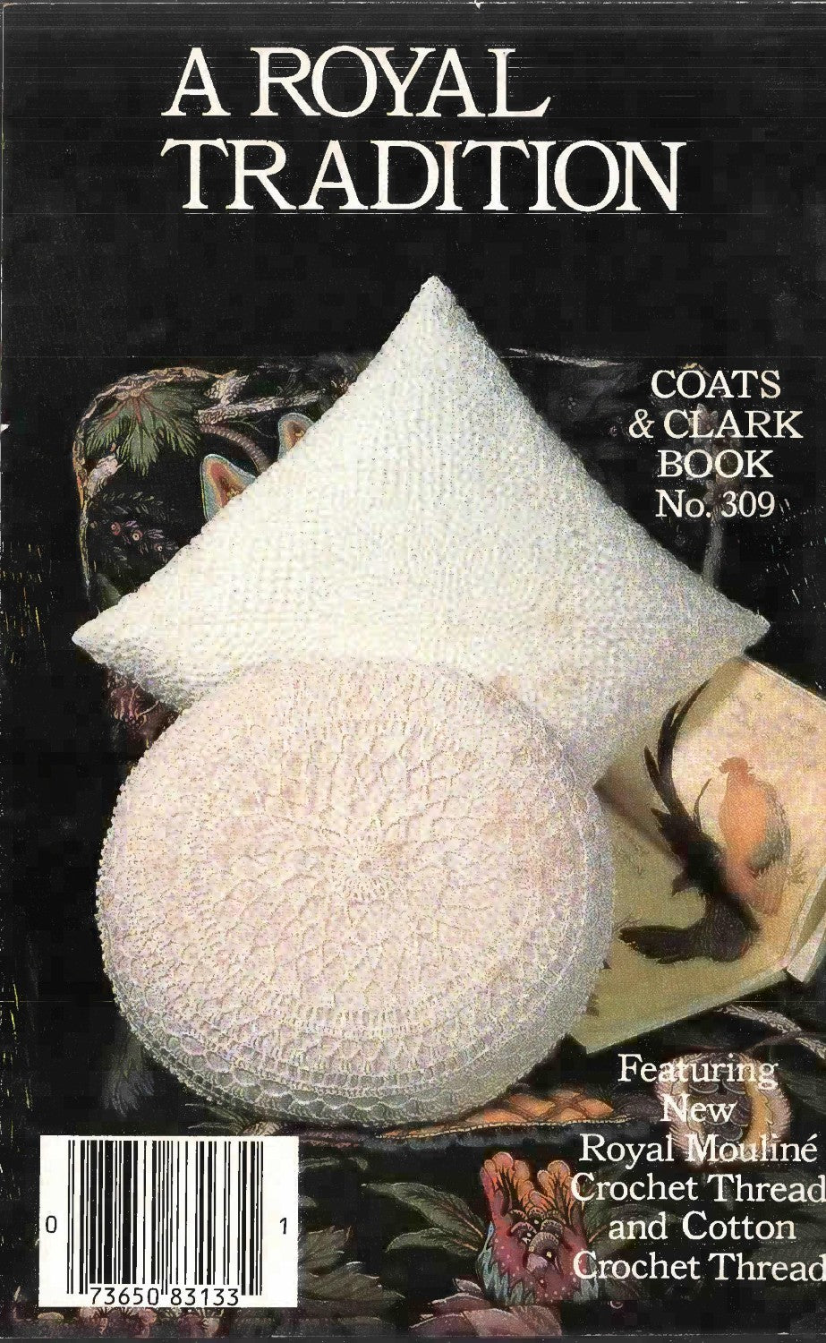 Coats & Clark Book No. 309 – A Royal Tradition (Copyright 1984)