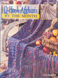 Q-Hook Afghans By The Month — Leisure Arts 3138, 1999