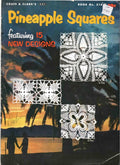 Coats & Clark’s Pineapple Squares, Book No. 314, 1955 (First Edition)