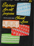 Edgings for All Purposes Including Church Laces, Coats ONT 320 (1956)