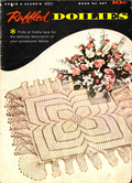 Coats & Clark • Ruffled Doilies • Book No. 327 (1957)