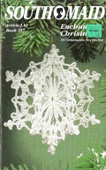 Enchanted Christmas – 16 Ornaments to Crochet, South Maid Book 357, 1991