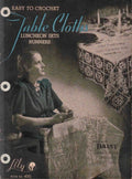 Easy to Crochet Table Cloths, Luncheon Sets, Runners — Lily Book No. 400, c. 1940